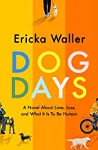 The book cover for Ericka Waller's novel Dog Days