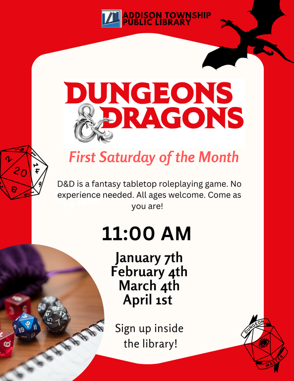 A flyer for a monthly game day to play Dungeons and Dragons. We play the first Saturday of every month at 11AM. 